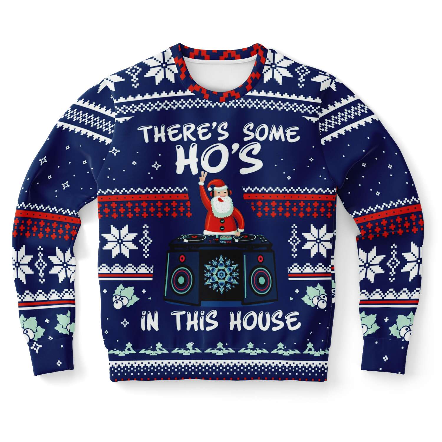 Ho's in this house - Sweater